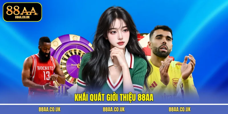 Khái quát giới thiệu 88AA