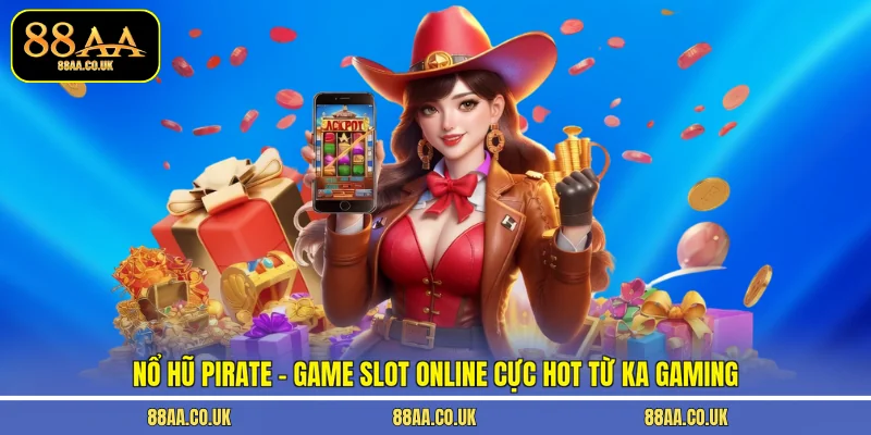 Nổ Hũ Pirate